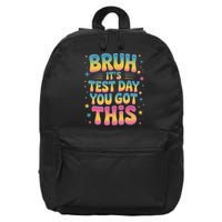 Funny Testing Day 2025 Quote Cool Test Day 2025 Teacher 16 in Basic Backpack