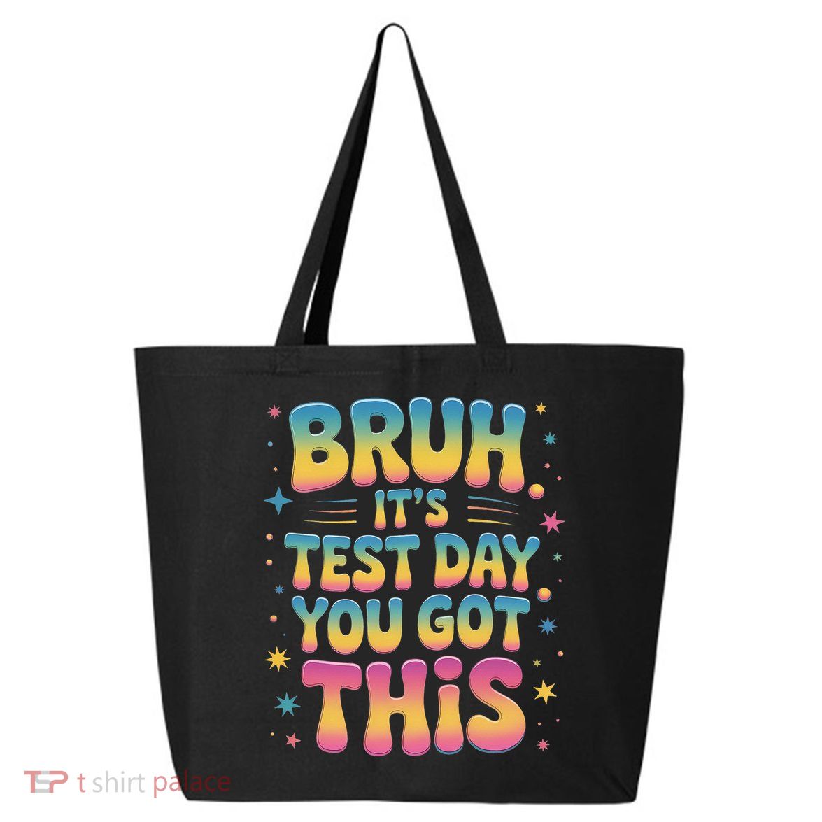 Funny Testing Day 2025 Quote Cool Test Day 2025 Teacher 25L Jumbo Tote