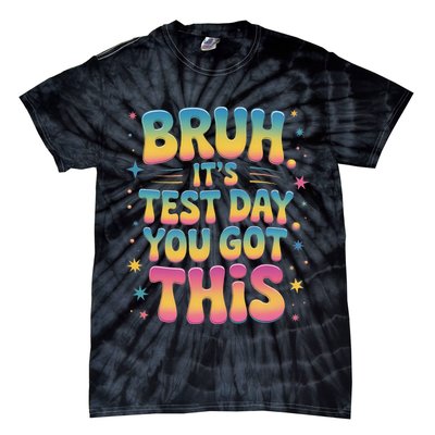 Funny Testing Day 2025 Quote Cool Test Day 2025 Teacher Tie-Dye T-Shirt