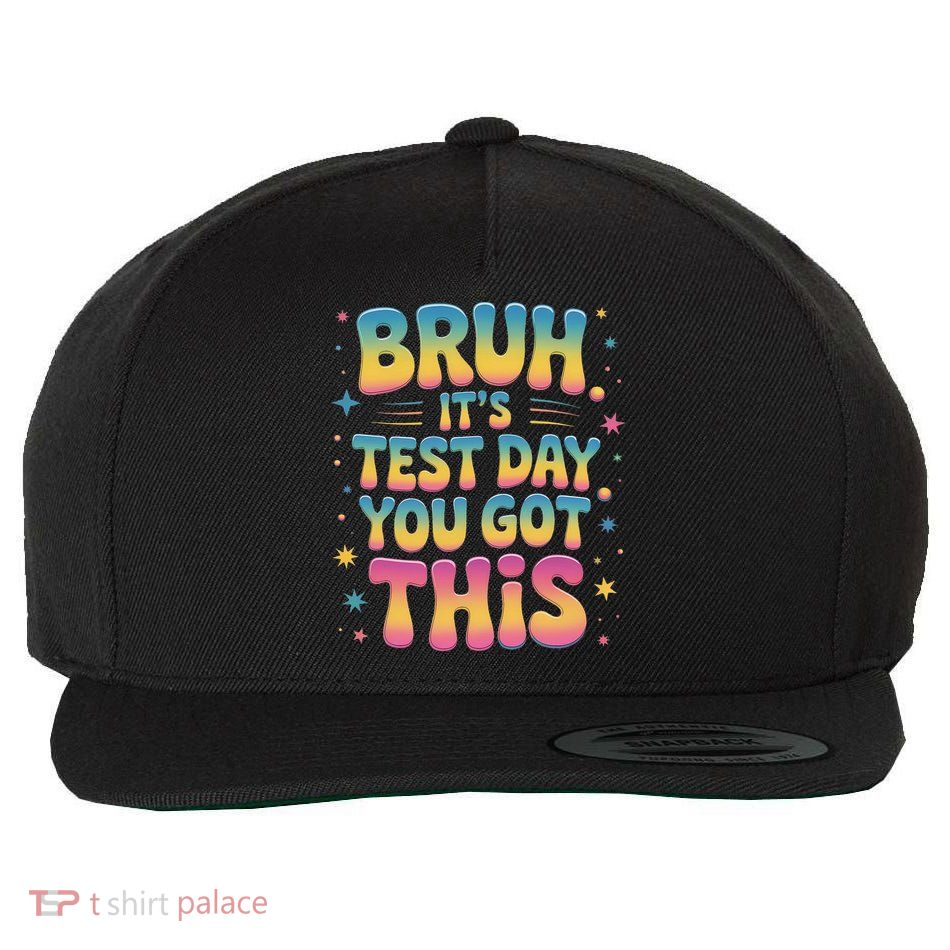 Funny Testing Day 2025 Quote Cool Test Day 2025 Teacher Wool Snapback Cap