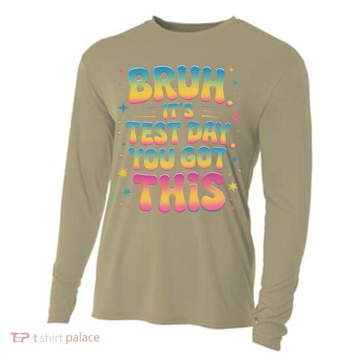 Funny Testing Day 2025 Quote Cool Test Day 2025 Teacher Cooling Performance Long Sleeve Crew