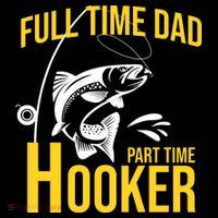 Full Time Dad Part Time Hooker Funny Fishing Gift Drawstring Bag