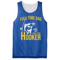 Full Time Dad Part Time Hooker Funny Fishing Gift Mesh Reversible Basketball Jersey Tank