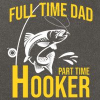 Full Time Dad Part Time Hooker Funny Fishing Gift Cotton Canvas Backpack