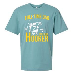 Full Time Dad Part Time Hooker Funny Fishing Gift Sueded Cloud Jersey T-Shirt