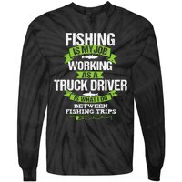 Funny Truck Driver Gift Fisherman Trucker Tie-Dye Long Sleeve Shirt