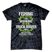 Funny Truck Driver Gift Fisherman Trucker Tie-Dye T-Shirt