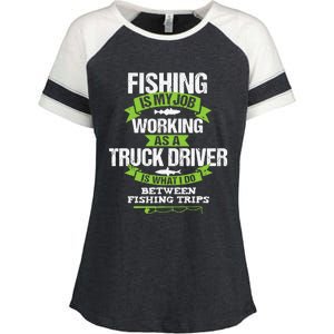 Funny Truck Driver Gift Fisherman Trucker Enza Ladies Jersey Colorblock Tee