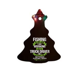 Funny Truck Driver Gift Fisherman Trucker Ceramic Tree Ornament