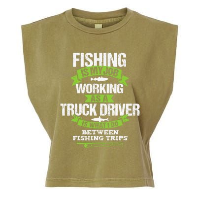 Funny Truck Driver Gift Fisherman Trucker Garment-Dyed Women's Muscle Tee