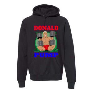 Funny Trump Donald Pump Gym Premium Hoodie