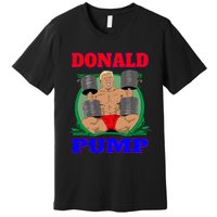 Funny Trump Donald Pump Gym Premium T-Shirt