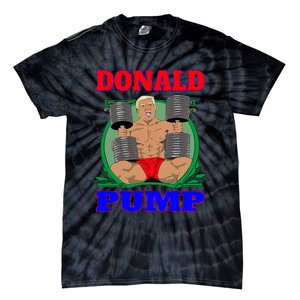 Funny Trump Donald Pump Gym Tie-Dye T-Shirt