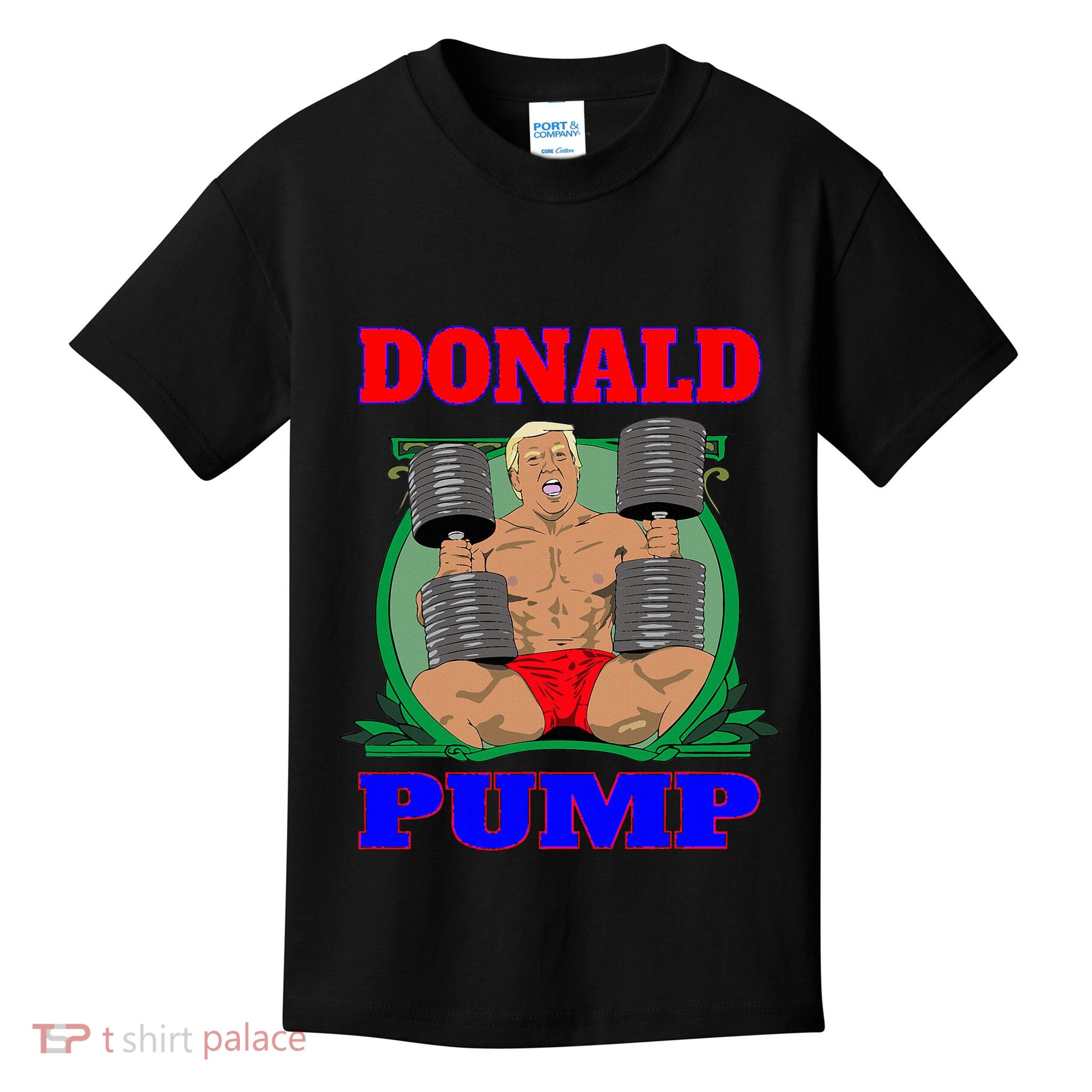 Funny Trump Donald Pump Gym Kids T-Shirt