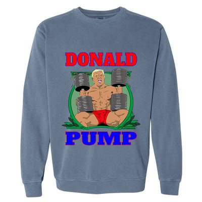 Funny Trump Donald Pump Gym Garment-Dyed Sweatshirt
