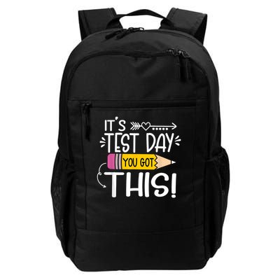Funny Testing Day It's Test Day You Got This Teacher Student Daily Commute Backpack
