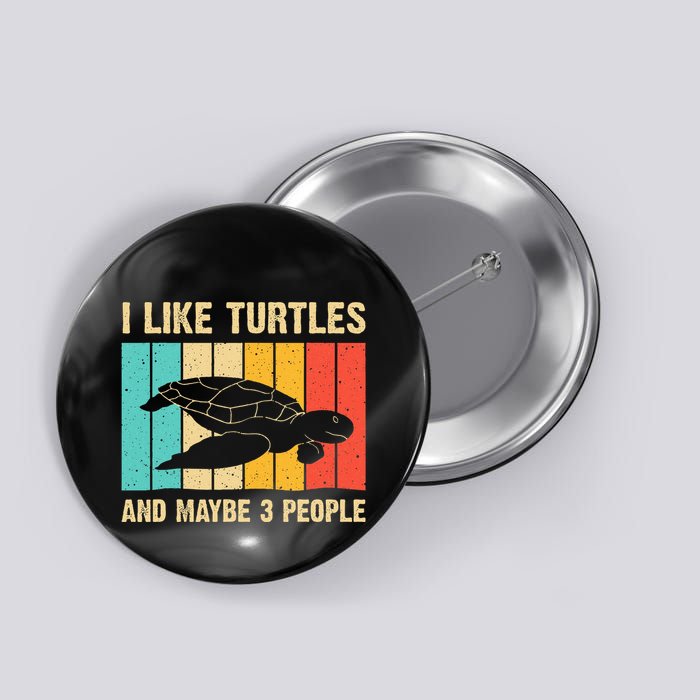 Funny Turtle Design Sea Turtle Lover Button