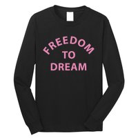 Freedom To Dream Funny Miami Beach Summer Long Sleeve Shirt