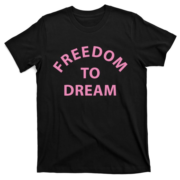 Freedom To Dream Funny Miami Beach Summer T-Shirt