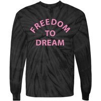 Freedom To Dream Funny Miami Beach Summer Tie-Dye Long Sleeve Shirt