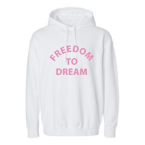 Freedom To Dream Funny Miami Beach Summer Garment-Dyed Fleece Hoodie