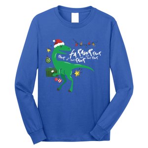 Funny Trex Dinosaur Ugly Christmas Fa Rawr Rawr Great Gift Long Sleeve Shirt