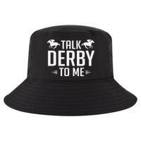 Funny Talk Derby To Me Horse Racing Cool Comfort Performance Bucket Hat