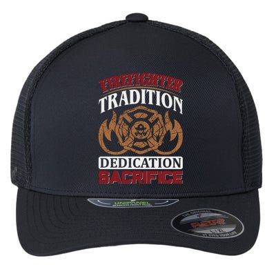 Firefighter Tradition Dedication Sacrfice Flexfit Unipanel Trucker Cap