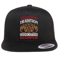 Firefighter Tradition Dedication Sacrfice Flat Bill Trucker Hat