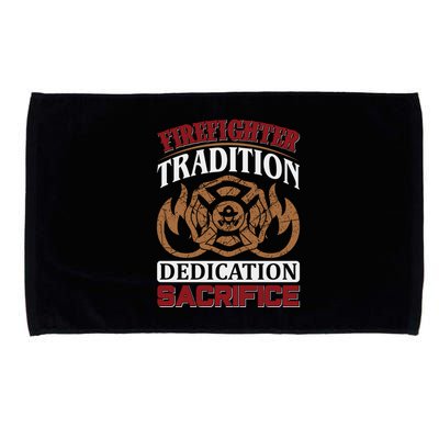 Firefighter Tradition Dedication Sacrfice Microfiber Hand Towel