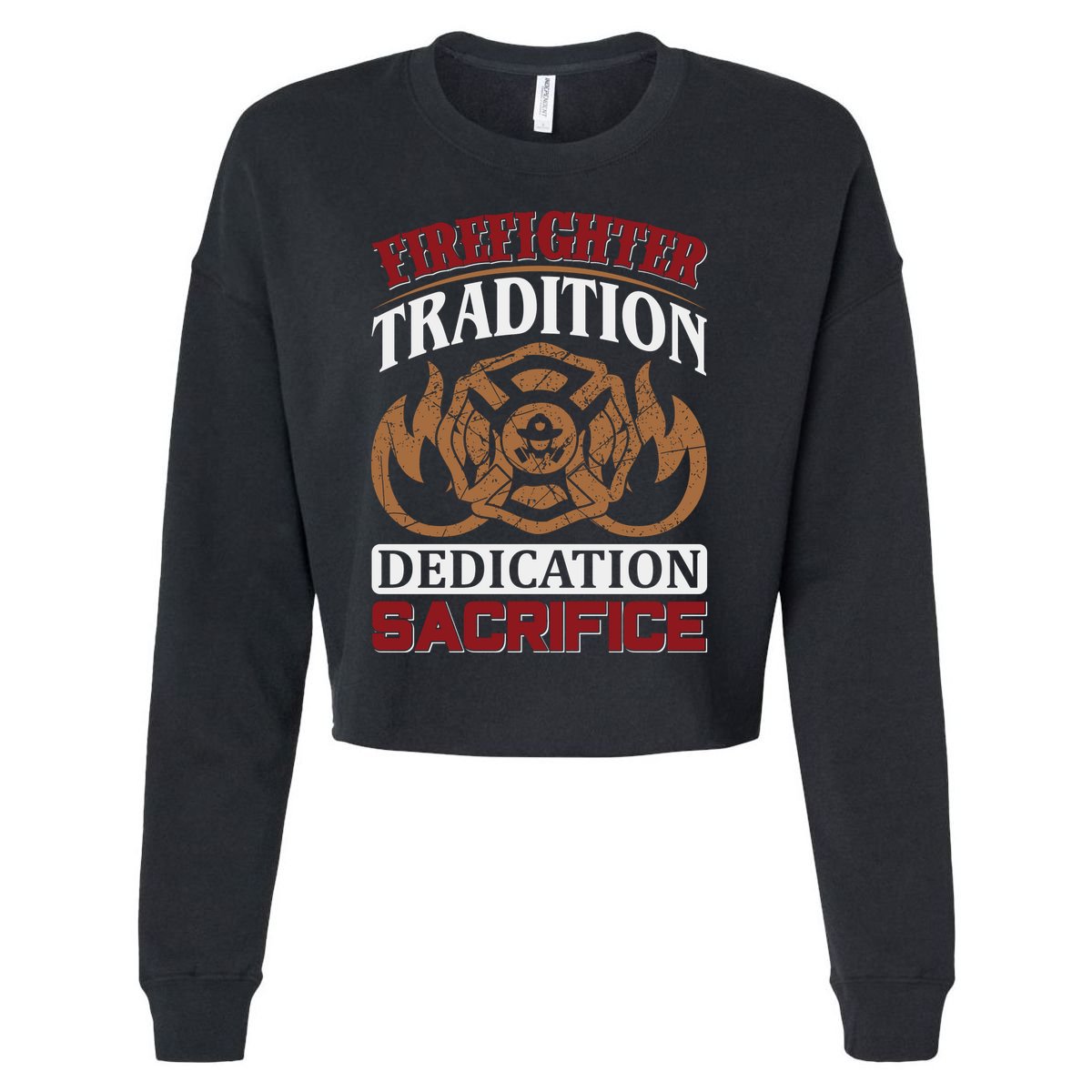 Firefighter Tradition Dedication Sacrfice Cropped Pullover Crew