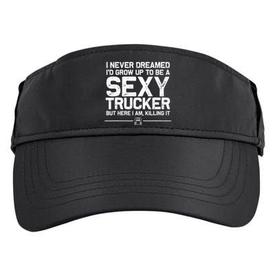 Funny Truck Driver Design For Trucker Wo Trucking Lover Adult Drive Performance Visor