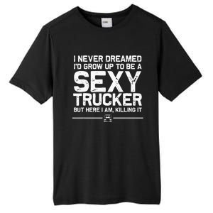 Funny Truck Driver Design For Trucker Wo Trucking Lover Tall Fusion ChromaSoft Performance T-Shirt