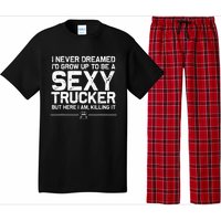 Funny Truck Driver Design For Trucker Wo Trucking Lover Pajama Set