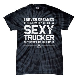 Funny Truck Driver Design For Trucker Wo Trucking Lover Tie-Dye T-Shirt