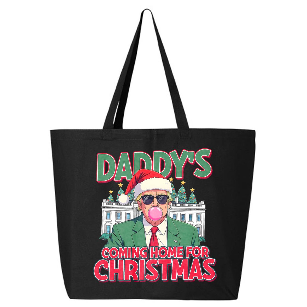 Funny Trump Daddys Home For Christmas 45 47 Trump Won Again 25L Jumbo Tote