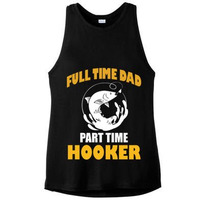 Full Time Dad Part Time Hooker Pond Saltwater Freshwater Gift Ladies PosiCharge Tri-Blend Wicking Tank
