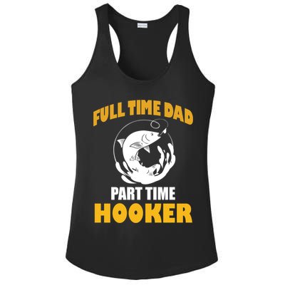 Full Time Dad Part Time Hooker Pond Saltwater Freshwater Gift Ladies PosiCharge Competitor Racerback Tank