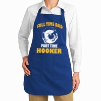 Full Time Dad Part Time Hooker Pond Saltwater Freshwater Gift Apron