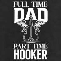 Full Time Dad Part Time Hooker Funny Fishing Dad Cool Gift 25L Jumbo Tote