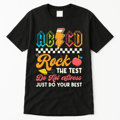 Funny Test Day Abcd Pen Rock The Test Motivational Students Tall T-Shirt