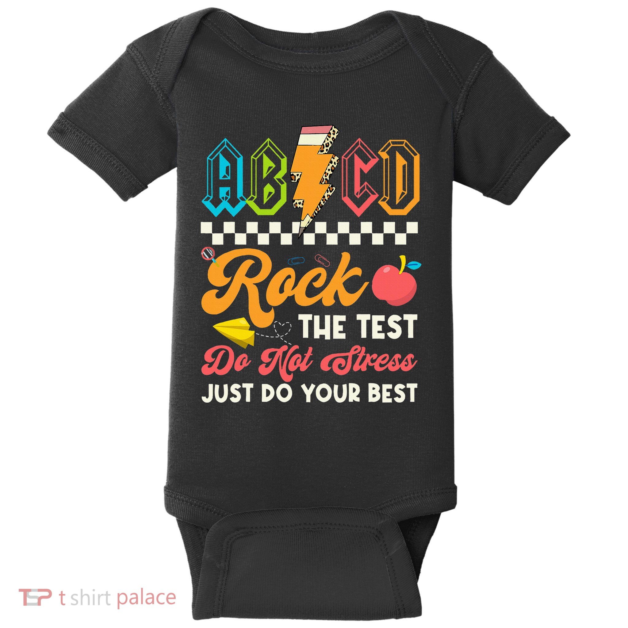 Funny Test Day Abcd Pen Rock The Test Motivational Students Baby Bodysuit