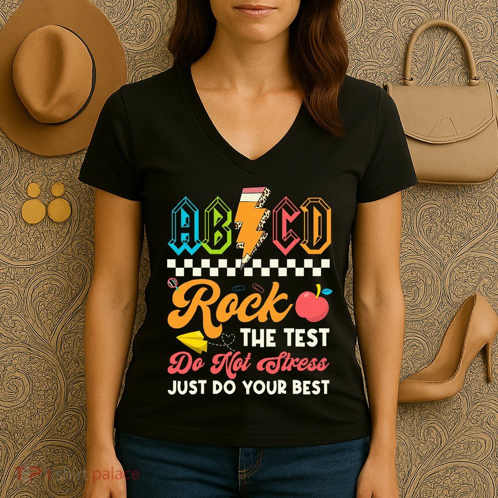 Funny Test Day Abcd Pen Rock The Test Motivational Students Women's V-Neck T-Shirt