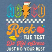 Funny Test Day Abcd Pen Rock The Test Motivational Students Garment-Dyed Sweatshirt