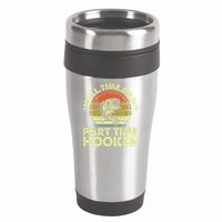 Full Time Dad Part Time Hooker Papa Funny Funny Gift 16oz Travel Tumbler