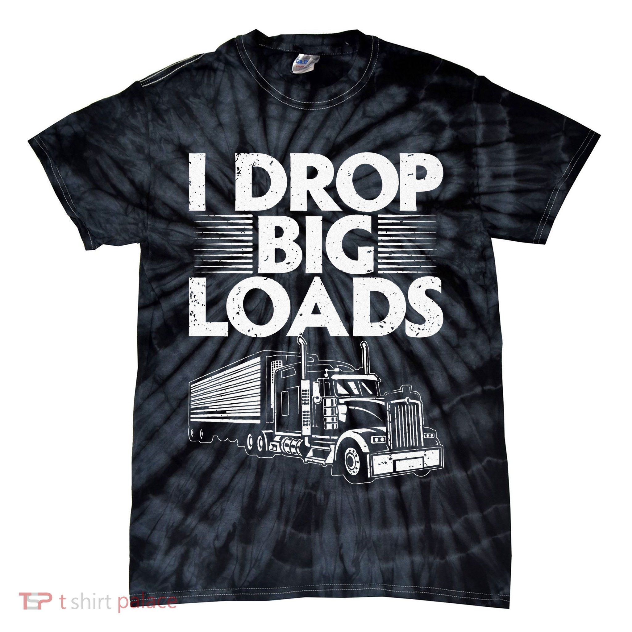 Funny Trucker Design For Men Women Semi Truck Driver Lover Tie-Dye T-Shirt