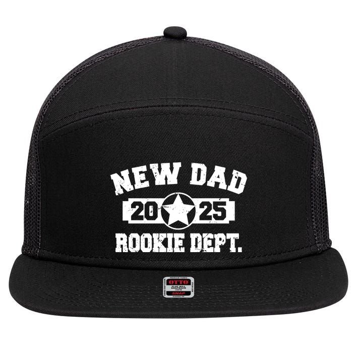 First Time Dad Est 2025 Rookie Dept 7 Panel Mesh Trucker Snapback Hat