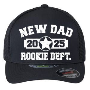 First Time Dad Est 2025 Rookie Dept Flexfit Unipanel Trucker Cap