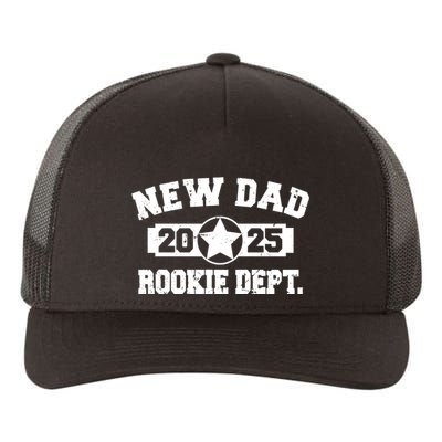 First Time Dad Est 2025 Rookie Dept Yupoong Adult 5-Panel Trucker Hat