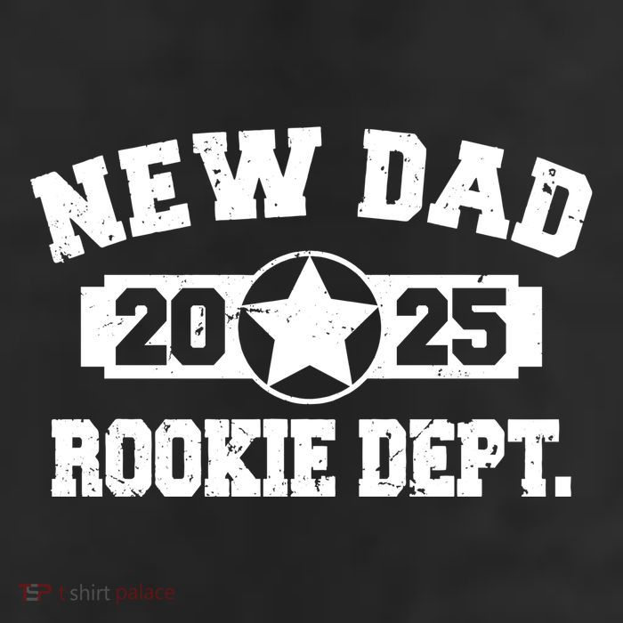 First Time Dad Est 2025 Rookie Dept Trucker Hat